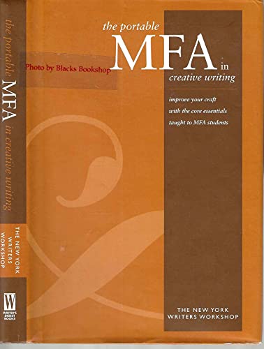 9781582974408: Portable MFA in Creative Writing : Improve Your Craft with the Core Essentials Taught to MFA Students