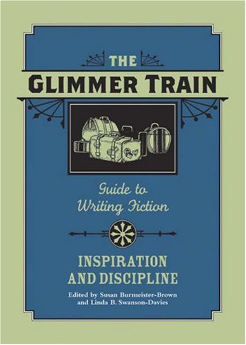 Imagen de archivo de Glimmer Train Guide to Writing Fiction, Vol. 2: Inspiration and Discipline a la venta por Jenson Books Inc