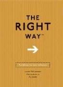 Stock image for The Right Way for sale by Better World Books