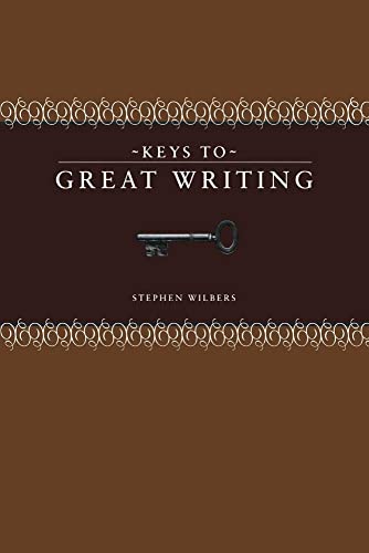 9781582974927: Keys to Great Writing
