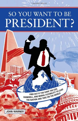 Stock image for So You Want To Be President? for sale by Orion Tech