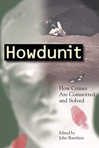 Imagen de archivo de Howdunit: How Crimes Are Committed And Solved a la venta por WorldofBooks