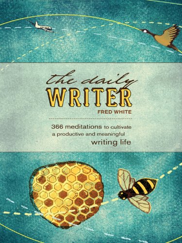 Stock image for The Daily Writer : 366 Meditations to Cultivate a Productive and Meaningful Writing Life for sale by Better World Books