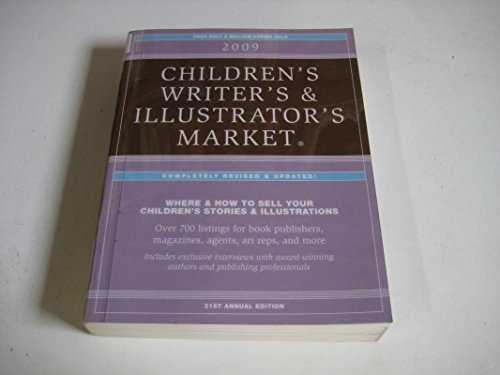 Stock image for 2009 Children's Writer's & Illustrator's Market for sale by WeSavings LLC