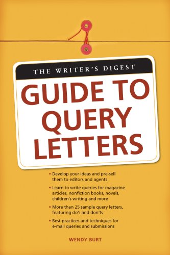 Imagen de archivo de The Writer's Digest Guide To Query Letters a la venta por SecondSale