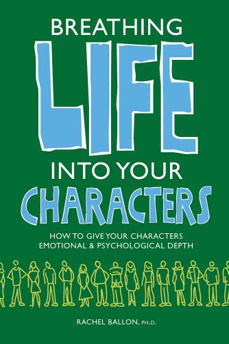 Beispielbild fr Breathing Life into Your Characters zum Verkauf von Better World Books
