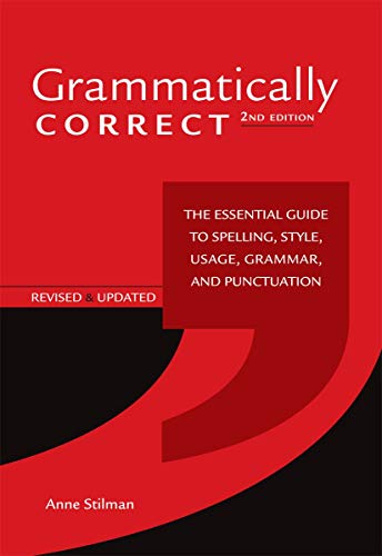 Beispielbild fr Grammatically Correct: The Essential Guide to Spelling, Style, Usage, Grammar, and Punctuation zum Verkauf von ZBK Books