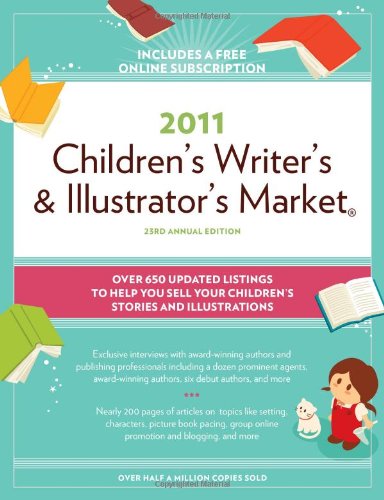 9781582979526: Children's Writer's & Illustrator's Market 2011 (Children's Writer's and Illustrator's Market)