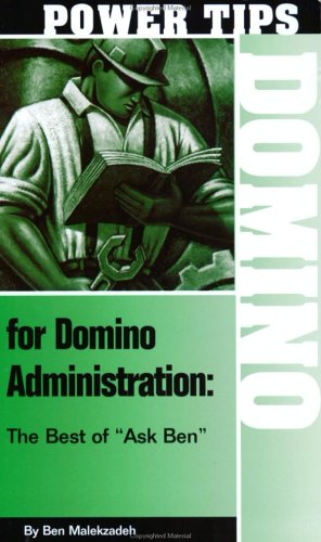 Stock image for Power Tips for Domino Administration: The Best of "Ask Ben" for sale by HPB-Red