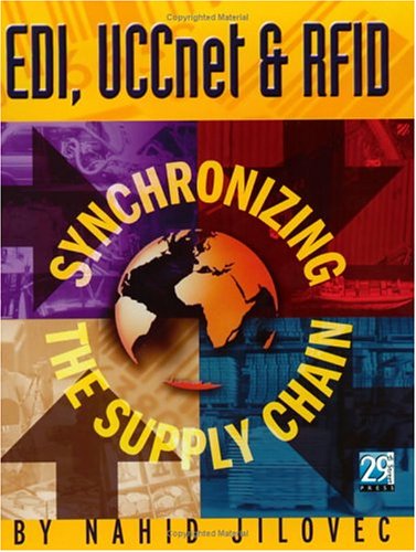 Imagen de archivo de EDI, Uccnet, and Rfid: Synchronizing the Supply Chain a la venta por ThriftBooks-Atlanta