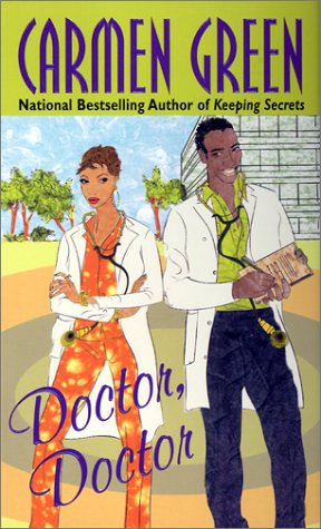 Doctor, Doctor (Arabesque) (9781583143278) by Green, Carmen