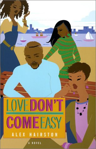 Stock image for Love Don't Come Easy! for sale by Better World Books