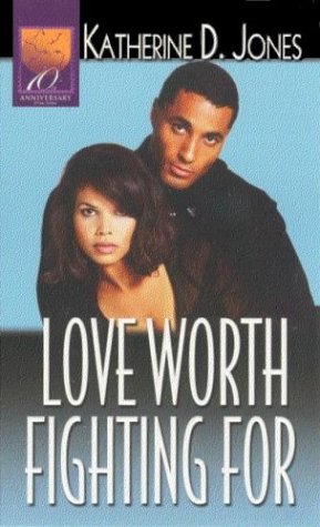 Imagen de archivo de Love Worth Fighting For a la venta por Better World Books