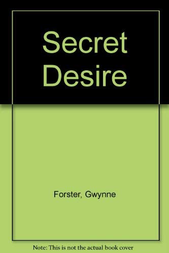 Secret Desire (9781583145043) by Forster, Gwynne