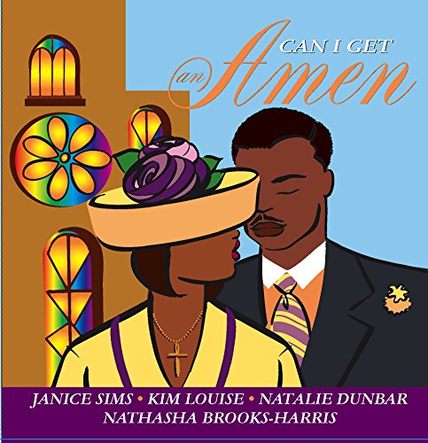 Can I Get An Amen (9781583146170) by Sims, Janice; Louise, Kim; Dunbar, Natalie; Brooks-Harris, Nathasha; Nathasha Brooks-Harris