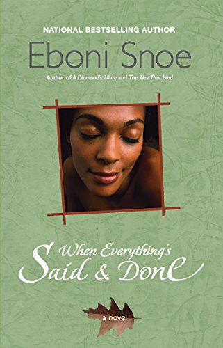 When Everything's Said & Done (9781583147306) by Snoe, Eboni