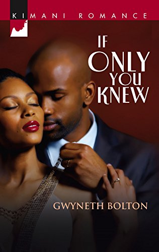 Imagen de archivo de If Only You Knew (Kimani Romance) a la venta por Half Price Books Inc.