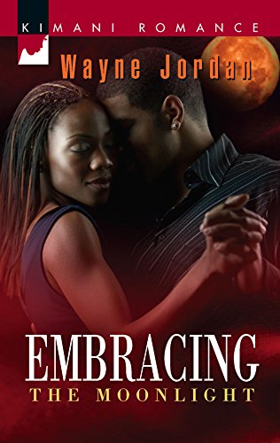 Stock image for Embracing the Moonlight (Kimani Romance) for sale by SecondSale