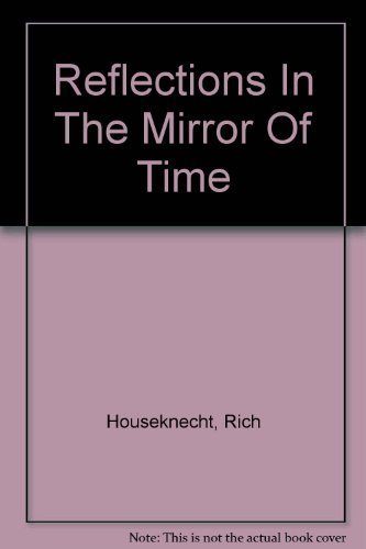 Reflections in the Mirror of Time : Poems of Faith, Hope, Humor