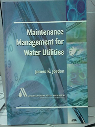 Beispielbild fr Maintenance Management for Water Utilities zum Verkauf von Goodwill of Colorado