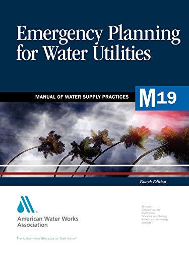 Imagen de archivo de M19 Emergency Planning for Water Utilities, Fourth Edition a la venta por ThriftBooks-Atlanta