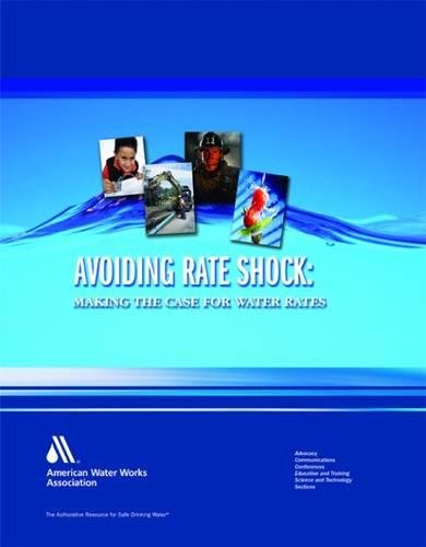 9781583213346: Avoiding Rate Shock: Making the Case for Water Rates