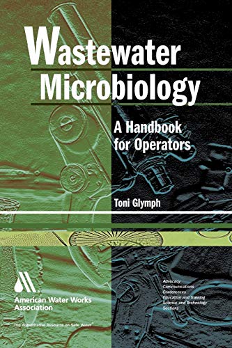 Imagen de archivo de Wastewater Microbiology: A Handbook for Operators a la venta por Save With Sam