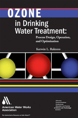 Stock image for Ozone in Drinking Water Treatment: Process Design, Operation, and Optimization for sale by Mispah books