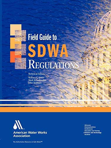 Stock image for Field Guide to SDWA Regulations for sale by Goodwill of Colorado