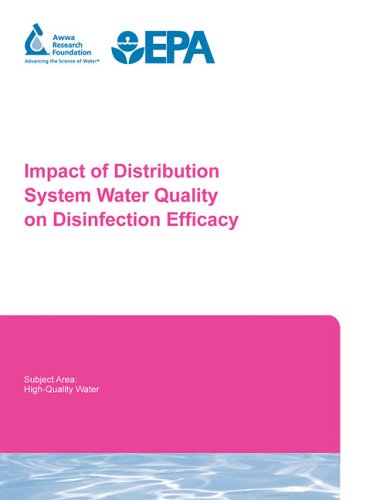 Impact of Distribution System Water Quality on Disinfection Efficacy (9781583214107) by Dawne Skinner; Helene Baribeau; Christian Chauret; Nicki L. Pozos; Robert Dumancic; Robert C. Andrews; Susan A. Andrews; Graham A. Gagnon; Zhifei...