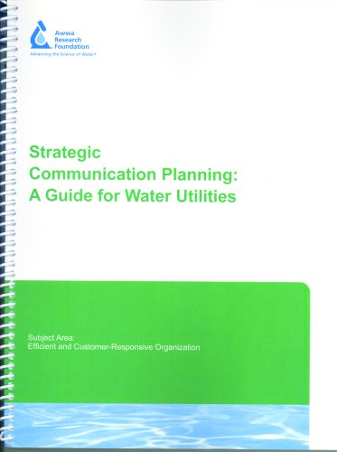 Strategic Communication Planning:: A Guide for Water Utilities (9781583214442) by Jane Mobley; Elaine Tatham; Kelly Reinhardt; Chris Tatham