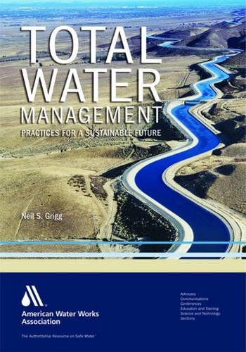 Stock image for Total Water Management: Practices for a Sustainable Future for sale by Books From California