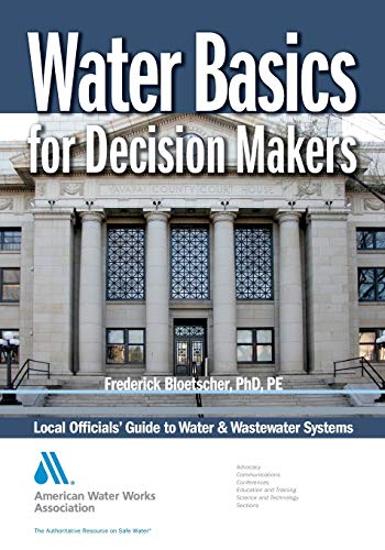 Beispielbild fr Water Basics for Decision Makers zum Verkauf von Better World Books: West