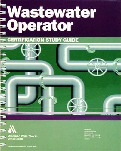 9781583217283: Wastewater Operator Certification Study Guide