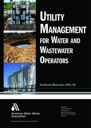 9781583218235: Utility Management for Water & Wastewater Operators