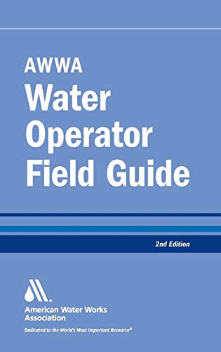 Imagen de archivo de AWWA Water Operator Field Guide a la venta por Save With Sam