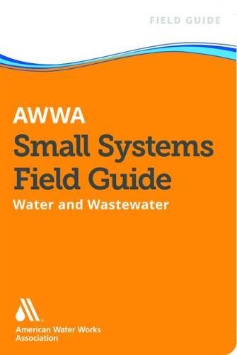 Stock image for AWWA Small Systems Operator Field Guide for sale by Save With Sam