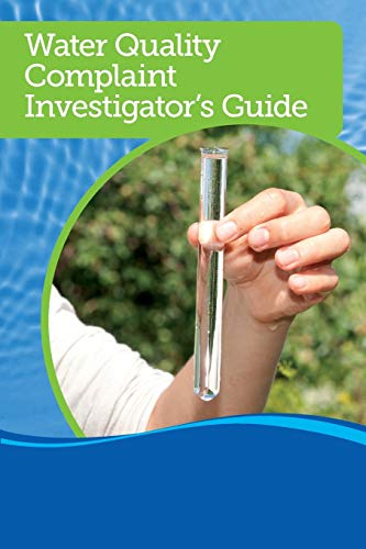 Imagen de archivo de Water Quality Complaint Investigator's Guide a la venta por THE SAINT BOOKSTORE