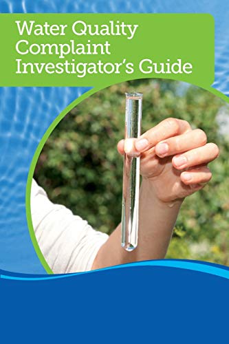 Stock image for Water Quality Complaint Investigator's Guide for sale by THE SAINT BOOKSTORE