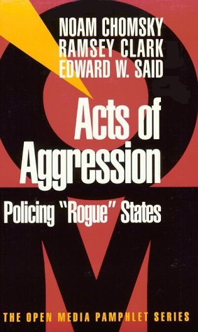 9781583220054: Acts of Aggression: Policing Rogue States (Open Media Pamphlet S.)