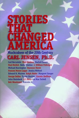Beispielbild fr Stories that Changed America: Muckrakers of the 20th Century zum Verkauf von SecondSale