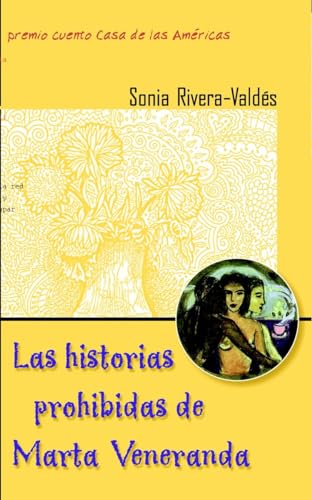 Stock image for Las Historias Prohibidas de Marta Veneranda: Cuentos (Spanish Edition) for sale by Jenson Books Inc