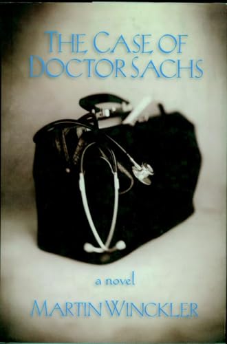 Imagen de archivo de The Case of Dr. Sachs: A Novel a la venta por Open Books
