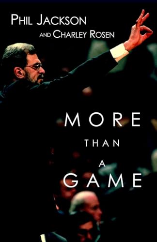 More Than a Game (9781583220603) by Phil Jackson; Charley Rosen