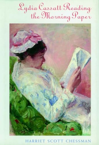 9781583222720: Lydia Cassat Reading the Morning Paper: A Novel