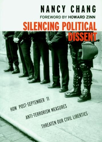 Silencing Political Dissent: How Post-September 11 Anti-Terrorism Measures Threaten Our Civil Lib...