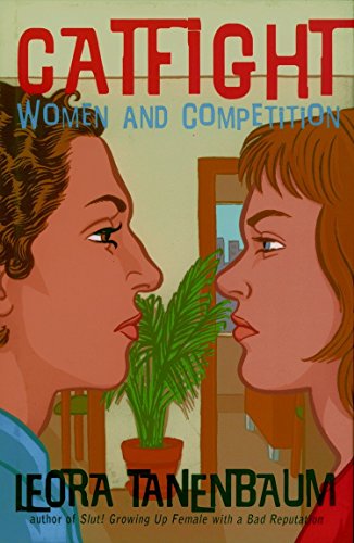 Beispielbild fr Catfight : Women and Competition zum Verkauf von Better World Books: West