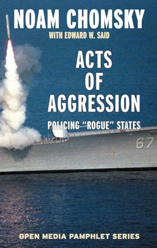 9781583225462: Acts of Aggression: Policing Rogue States (Open Media Series)