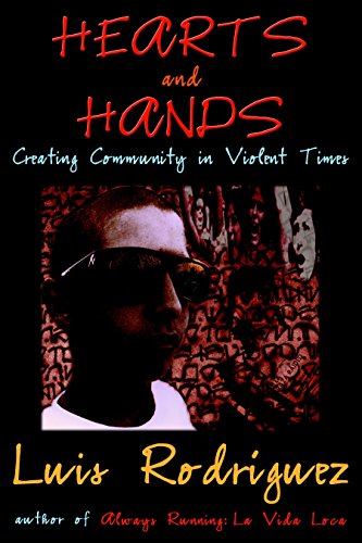 9781583225646: Hearts and Hands: Creating Community in Violent Times