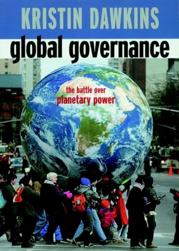 Beispielbild fr Global Governance: The Battle Over Planetary Power zum Verkauf von gearbooks